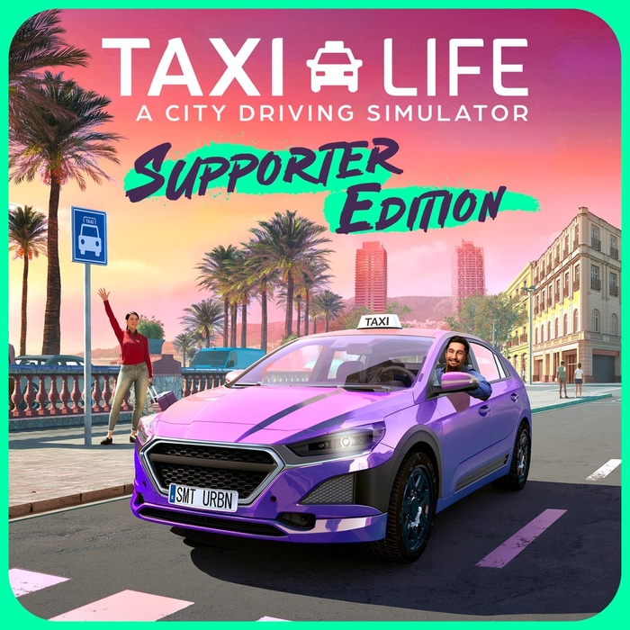 Taxi Life - Supporter Edition (Pre-order)