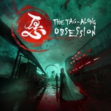 THE TAG-ALONG OBSESSION