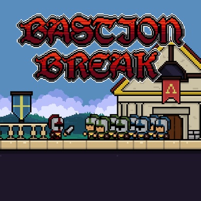 Bastion Break