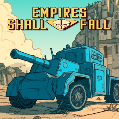 Empires Shall Fall