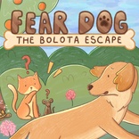 Fear Dog The Bolota Escape