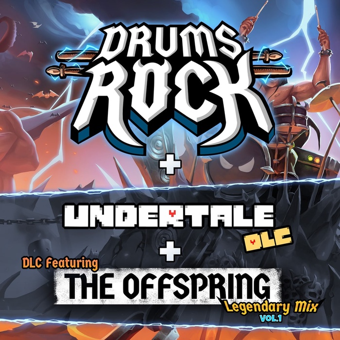 Drums Rock + Undertale DLC + Legendary Mix Vol. 1