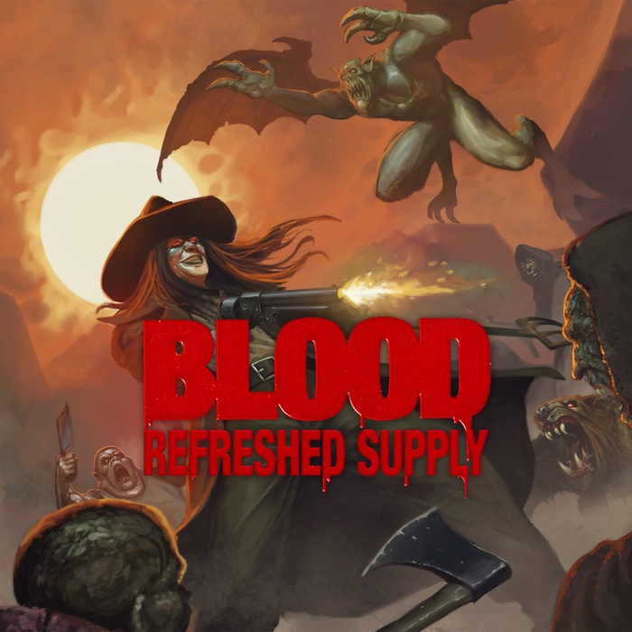 Blood: Refreshed Supply