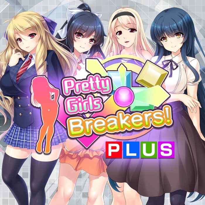 Pretty Girls Breakers! PLUS