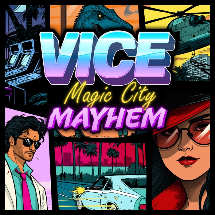 Vice: Magic City Mayhem