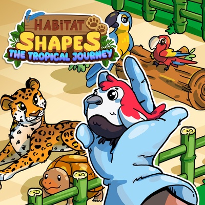 Habitat Shapes: The Tropical Journey
