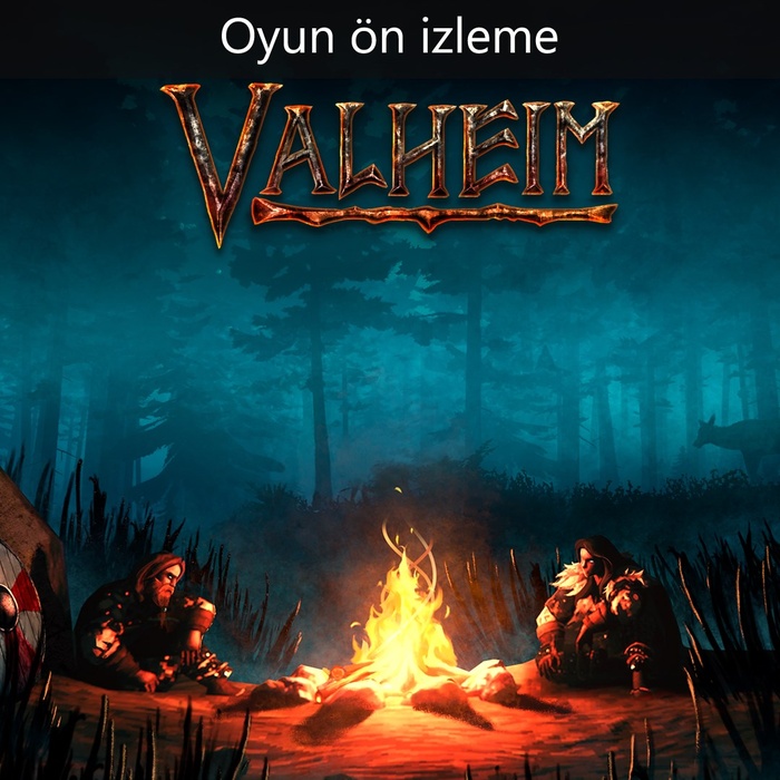 Valheim (Oyun ön izleme)