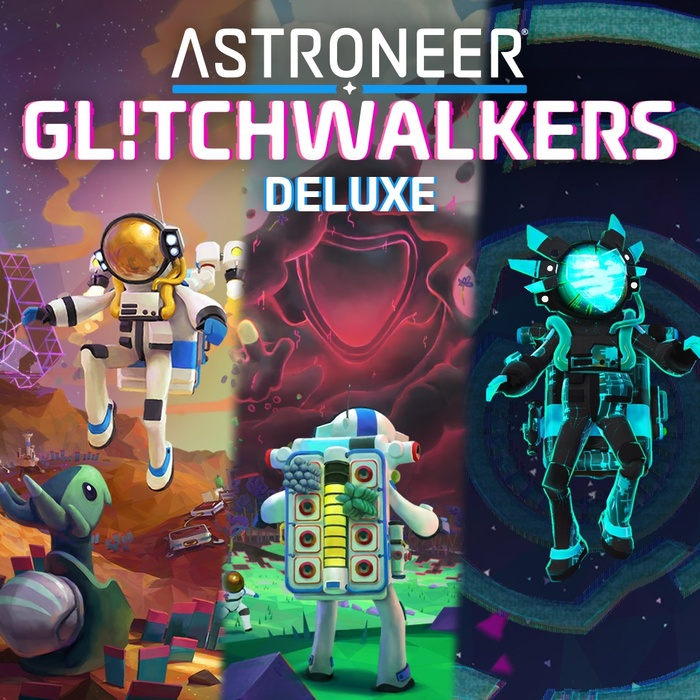 ASTRONEER: Glitchwalkers Deluxe Edition