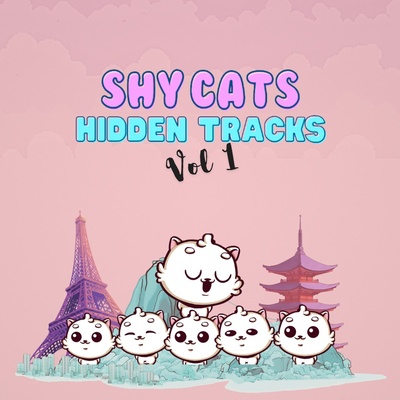 Shy Cats Hidden Tracks - Vol. 1