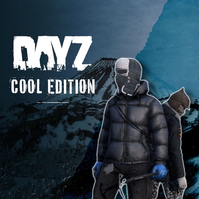 DayZ Cool Edition