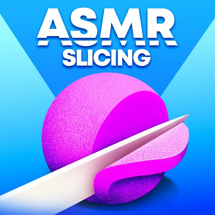 ASMR Slicing