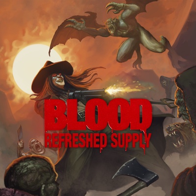 Blood: Refreshed Supply