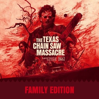 The Texas Chain Saw Massacre - Family Edition
