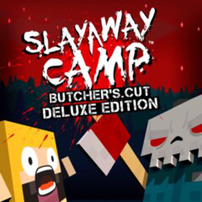 Slayaway Camp: Butcher's Cut — Deluxe Edition