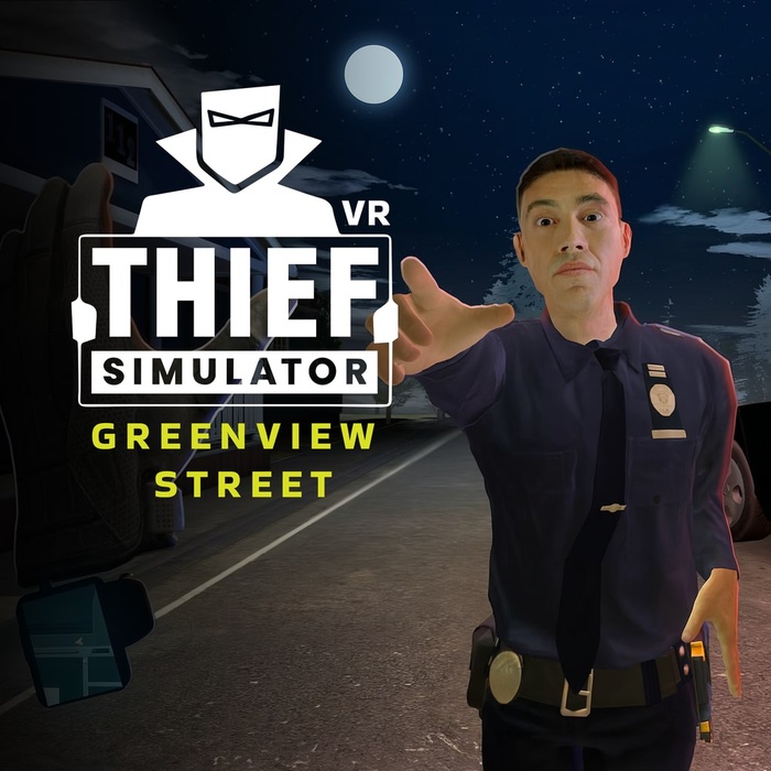 Thief Simulator VR: Greenview Street