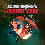 Clone Drone In The Danger Zone Demo
