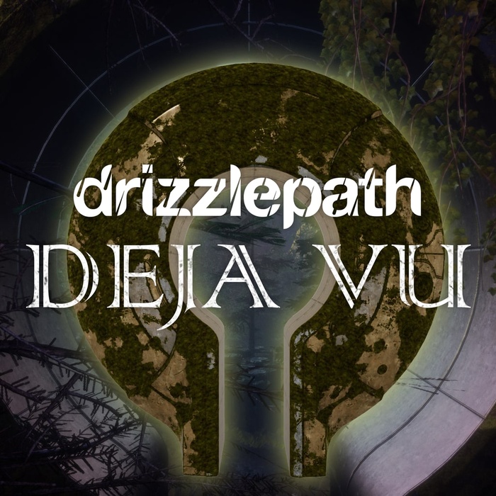 Drizzlepath: Deja Vu