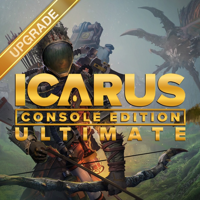 ICARUS: Ultimate Console Edition Upgrade