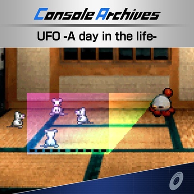Console Archives UFO -A day in the life