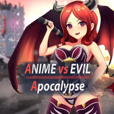 Anime vs Evil: Apocalypse