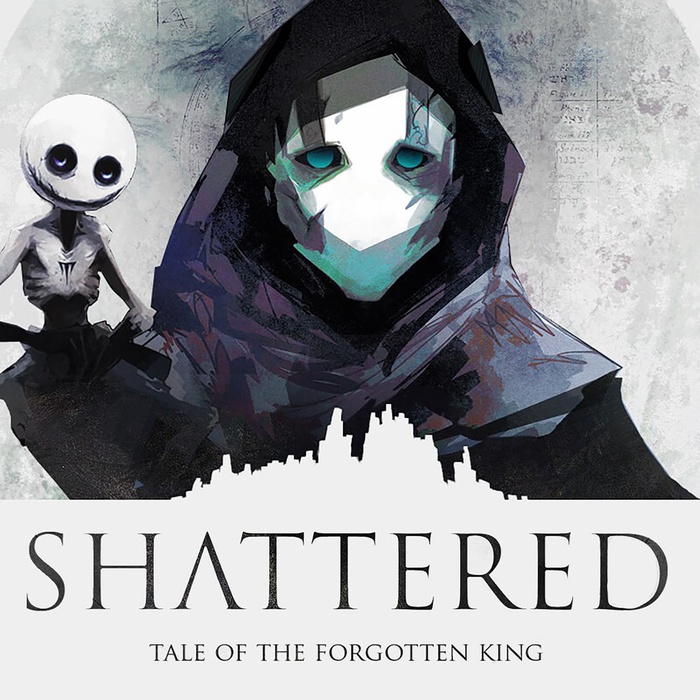 Shattered: Tale Of The Forgotten King
