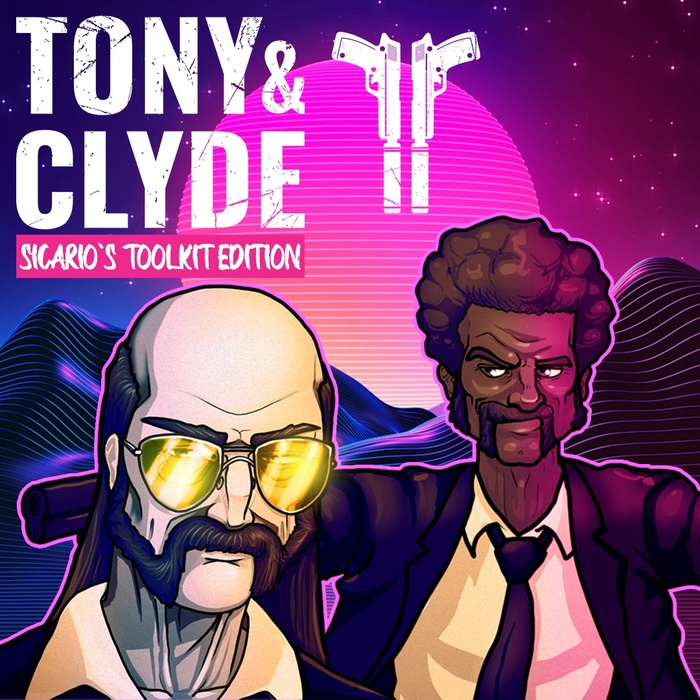 Tony and Clyde