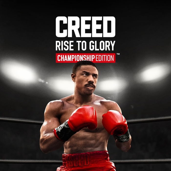 Creed: Rise to Glory - Championship Edition™