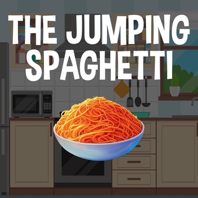The Jumping Spaghetti