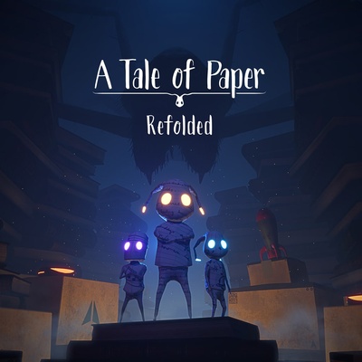 A Tale of Paper - Refolded