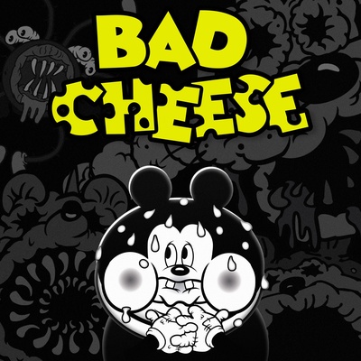 Bad Cheese