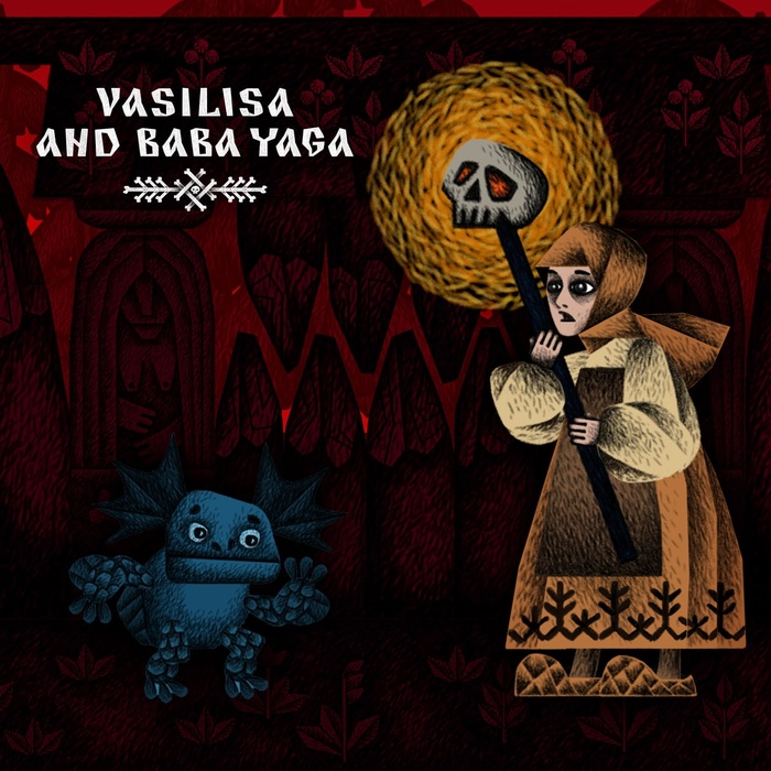 Vasilisa and Baba Yaga