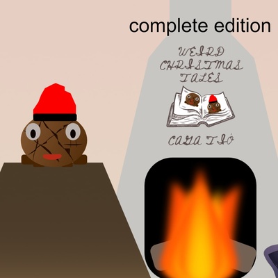 Weird Christmas Tales: Caga Tió Complete Edition