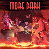 More Dark
