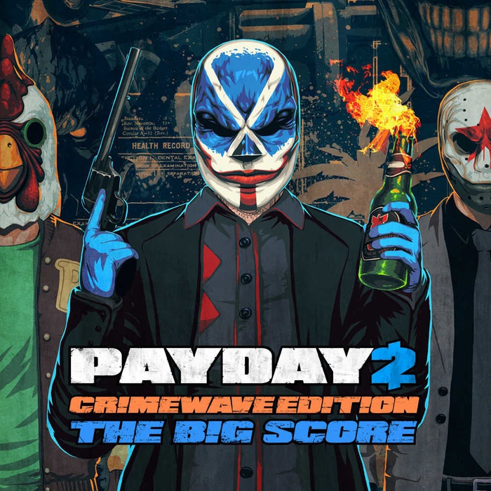 Payday 2 — Crimewave Edition — The Big Score Game Bundle