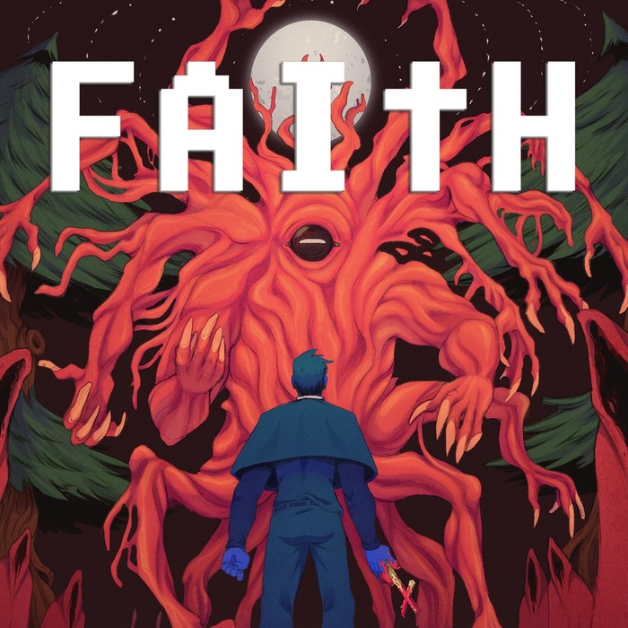 FAITH: The Unholy Trinity