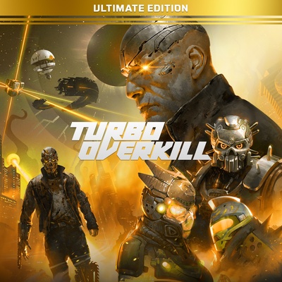 Turbo Overkill Nihai Edition