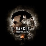 Narcos: Rise of the Cartels